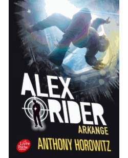 Alex rider - tome 6 - arkange