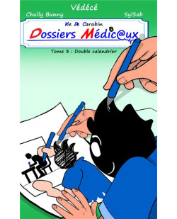 Dossiers medicaux - t03 - vie de carabin - dossiers medicaux #3