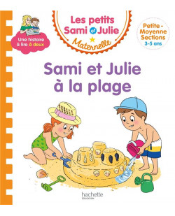 Les histoires de p'tit sami maternelle (3-5 ans) : sami et julie a la plage