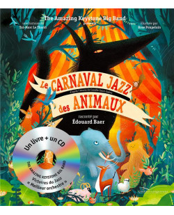 Le carnaval jazz des animaux - livre cd