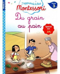 Du grain au pain (son in), niveau 3 - j-apprends a lire montessori