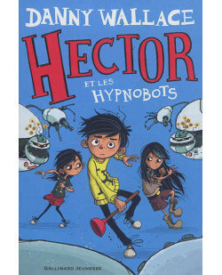 Hector et les hypnobots
