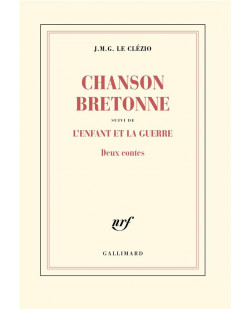 Chanson bretonne / l-enfant et la guerre - deux contes