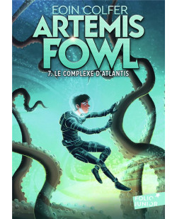 Artemis fowl - t07 - le complexe d-atlantis