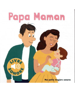 Papa maman - 6 scenes, 6 images, 6 sons