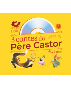 3 contes du pere castor : roule galette... - poule rousse - la plus mignonne des petites souris (+ c