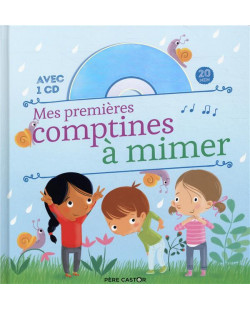 Mes premieres comptines a mimer