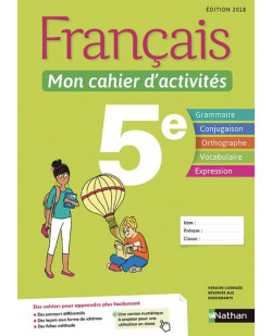 Francais - mon cahier d-activites 5e - eleve - 2018