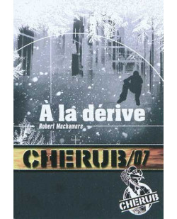 Cherub - t07 - cherub mission 7: a la derive