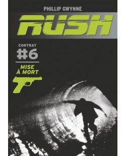 Rush - vol06 - mise a mort