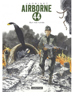 Airborne 44 - t08 - sur nos ruines