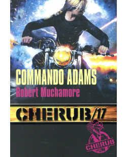 Cherub - t17 - commando adams