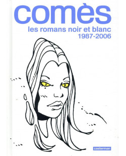 Comes, les romans noir et blanc - 1987-2006