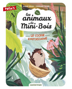 Les animaux de mini-bois - t01 - le cookie empoisonne