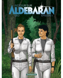 Retour sur aldebaran - t01 - episode 1