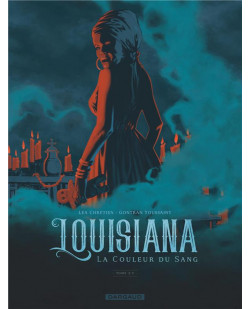 Louisiana, la couleur du sang - tome 2 - louisiana, la couleur du sang - tome 2