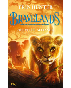 Bravelands - tome 1 nouvelle alliance - vol01