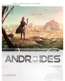 Androides t09 - le berger