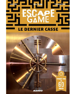 Escape game : le dernier casse - echappez-vous en 60 minutes !