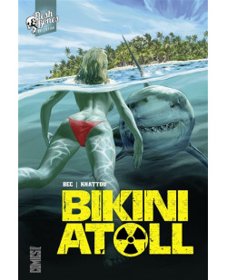 Bikini atoll - tome 01