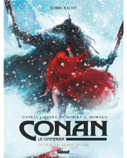 Conan le cimmerien - la fille du geant du gel