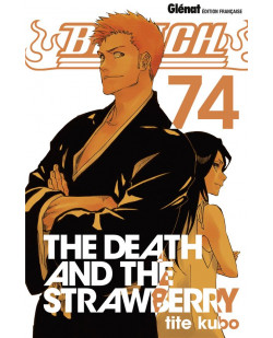 Bleach - tome 74 - the death and the strawberry