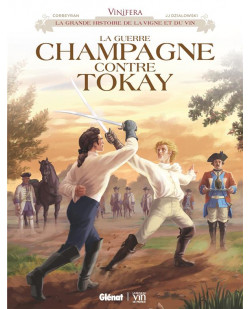 Vinifera - la guerre champagne contre tokay