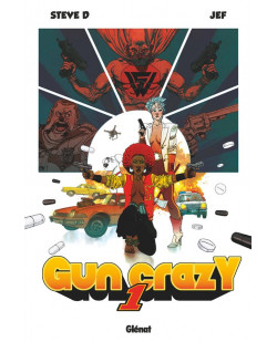 Gun crazy - tome 01