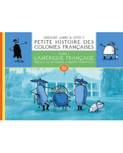 Petite histoire des colonies francaises, tome 1 : l-amerique