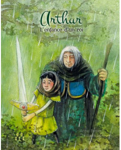 Arthur, l-enfance d-un roi