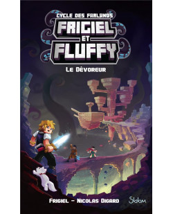 Frigiel et fluffy, le cycle des farlands - tome 2 le devoreur - vol06