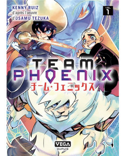 Team phoenix - tome 1