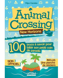 Animal crossing - 100 trucs a savoir pour batir son petit coin de paradis