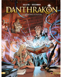 Danthrakon - t01 - danthrakon - vol. 01/3 - le grimoire glouton