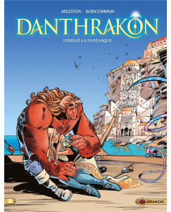 Danthrakon - t02 - danthrakon - vol. 02/3 - lyrelei la fantasque
