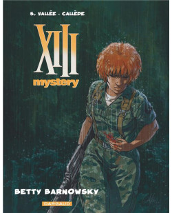 Xiii mystery - tome 7 - betty barnowsky