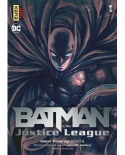 Batman and the justice league - tome 1