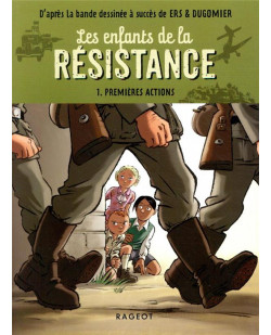 Les enfants de la resistance - premieres actions