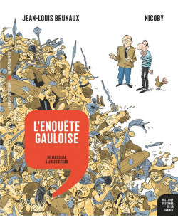 Histoire dessinee de la france - l-enquete gauloise - vol02