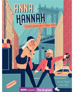 Anna & hannah - tome 2 - course-poursuite a new york