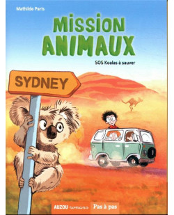 Mission animaux - tome 4 - sos koalas a sauver