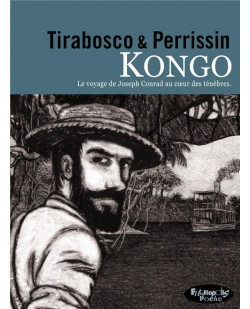 Kongo - le voyage de joseph conrad au coeur des tenebres. version poche