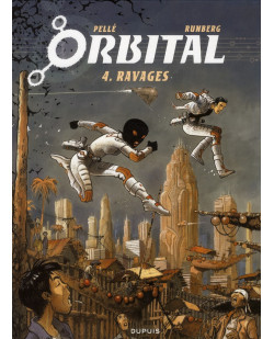 Orbital - tome 4 - ravages