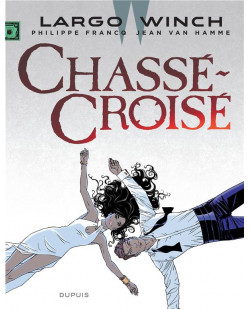 Largo winch - tome 19 - chasse-croise