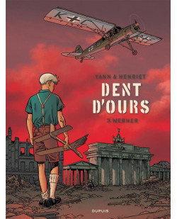 Dent d-ours - tome 3 - werner