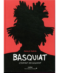 Basquiat - l-enfant rayonnant
