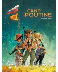 Camp poutine - t01 - camp poutine - vol. 01/2