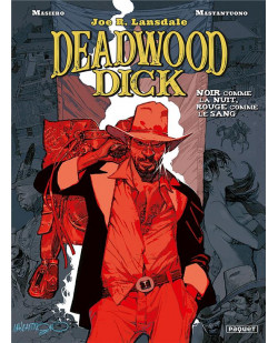 Deadwood dick - t1 - noir comme la nuit