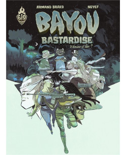 Bayou bastardise - tome 3 - voodoo u luv