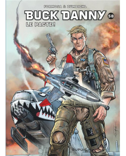 Buck danny - tome 58 - le pacte !